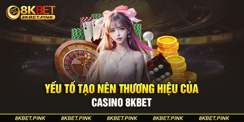 Casino 8KBET hàng trăm sự kiện khuyến mãi